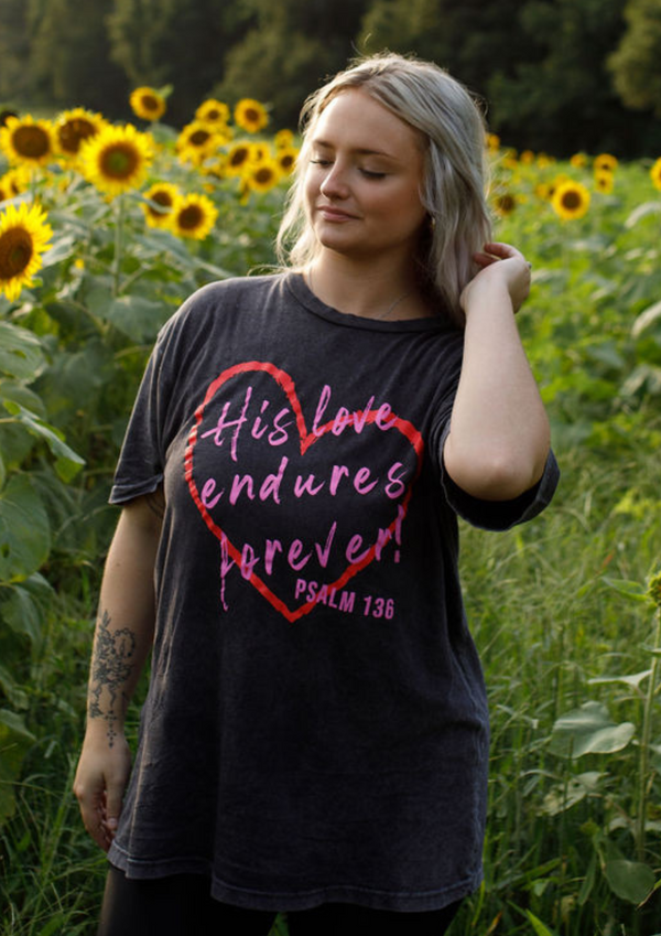 His Love Endures Forever Tshirt